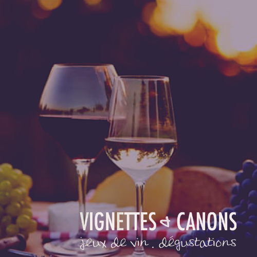 Vignettes et Canons - jeux de vin - dégustations